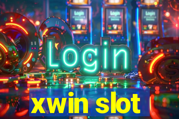 xwin slot